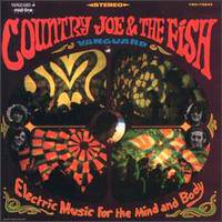 Country Joe Band : Electric Music for the Mind and Body